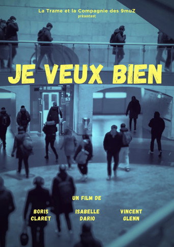 Je veux bien