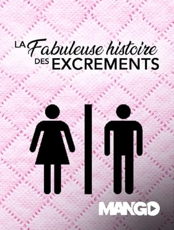 La Fabuleuse histoire des Excrements en streaming 