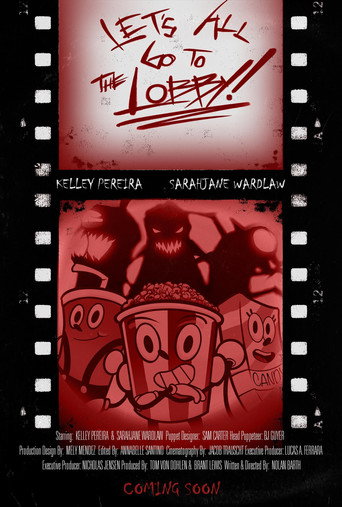 Let's All Go To The Lobby!