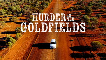 Murder in the Goldfields (2022)