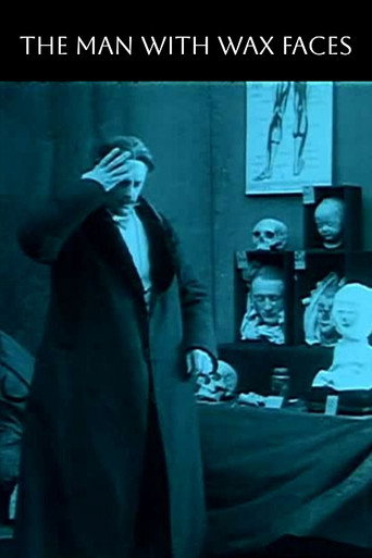 The Man with Wax Faces (1914)