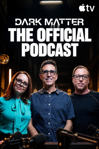 Dark Matter: The Official Podcast