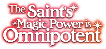 The Saint's Magic Power Is Omnipotent logo