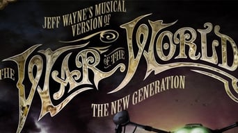 Jeff Wayne's Musical Version of the War of the Worlds: The New Generation (2013)