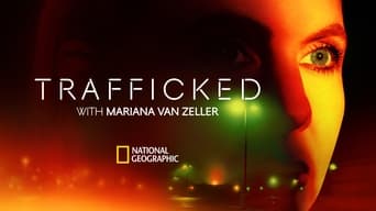 #8 Trafficked with Mariana Van Zeller
