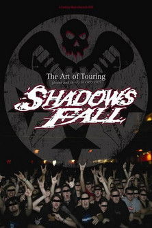 Shadows Fall: The Art of Touring poster