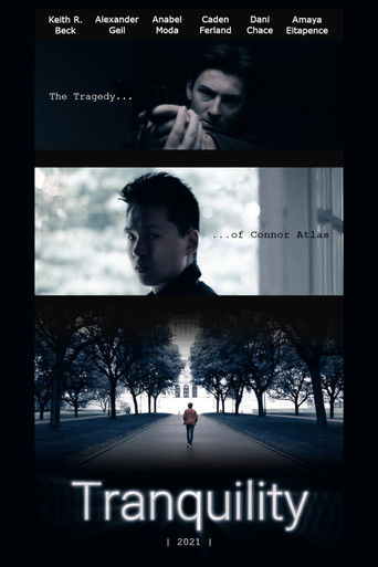 Tranquility - An Independent Film