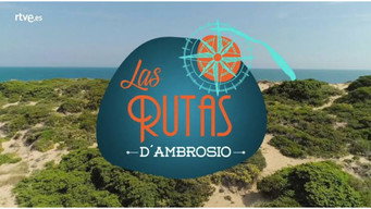 Las rutas d'Ambrosio (2018- )