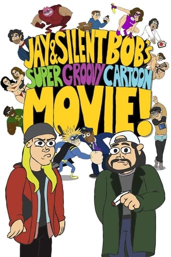 poster of Jay and Silent Bob's Super Groovy Cartoon Movie