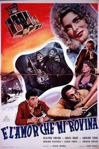 &Egrave; l'amor che mi rovina (1951)