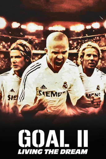 Goal II: Living the Dream (2007)
