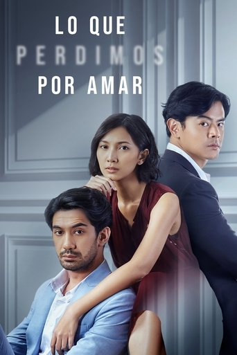 Poster of Lo que perdemos por amor