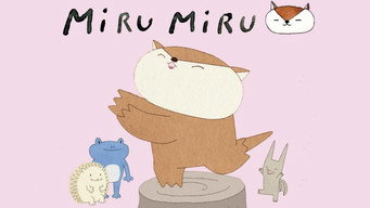Miru Miru (2017-2016)