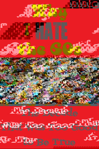 Why I Hate the 60s: The Decade That Was Too Good to Be True