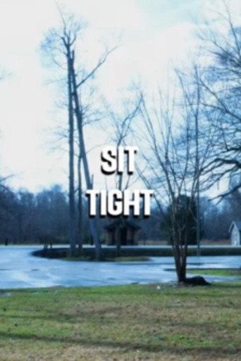 Sit Tight