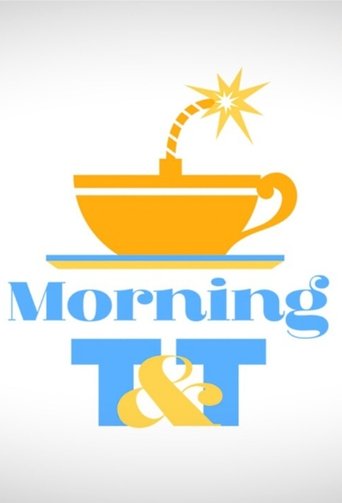Morning T&T: Season 1