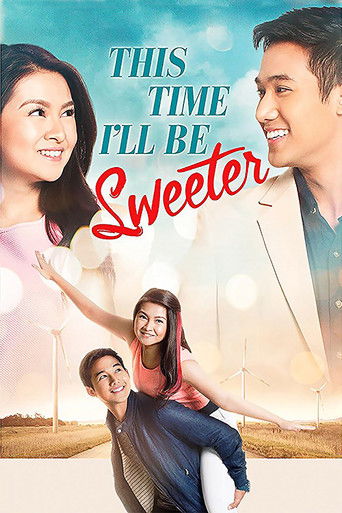 This Time I&rsquo;ll Be Sweeter (2017)