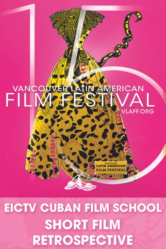 EICTV Cuban Film School - Short Film Retrospective