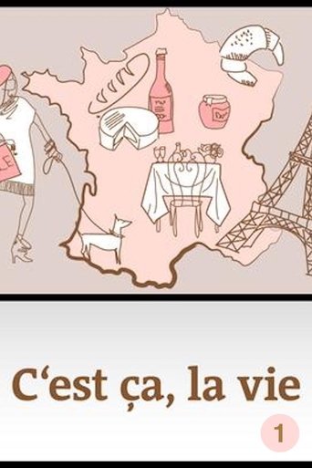 C'est ça, la vie: Season 1