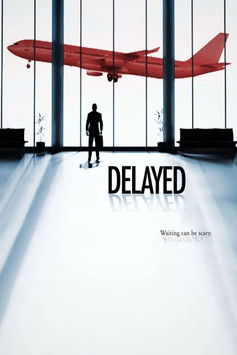 Delayed poster