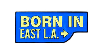 #5 Born in East L.A.