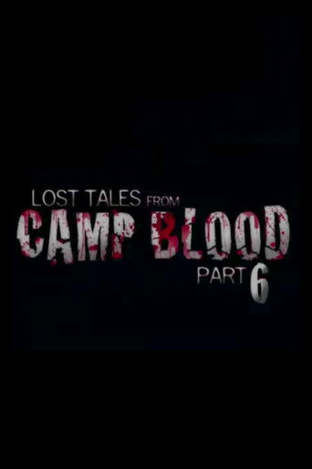 Lost Tales from Camp Blood - Part 6