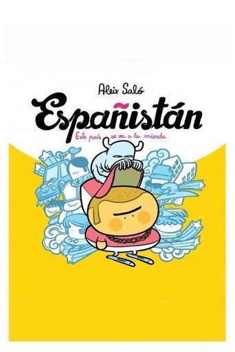 Espa&ntilde;ist&aacute;n (La burbuja inmobiliaria) (2011)