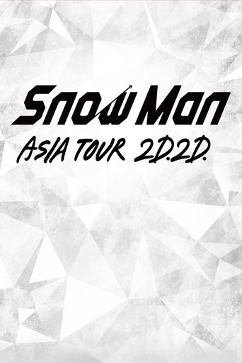 Snow Man ASIA TOUR 2D.2D. (2021)