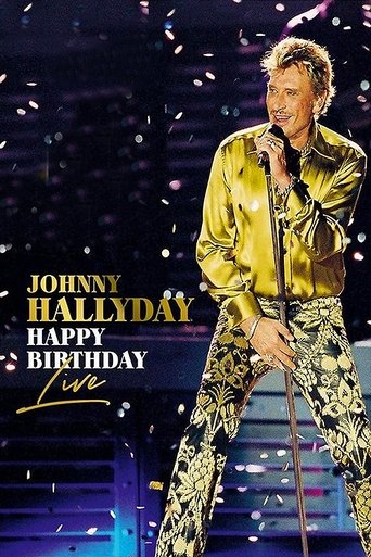Johnny Hallyday : Happy Birthday Live (2020) Johnny Hallyday : Happy Birthday Live (2020)