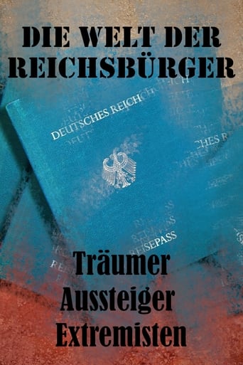 Poster of Die Welt der Reichsbürger - Träumer, Aussteiger, Extremisten