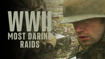 WWII's Most Daring Raids (2016- )