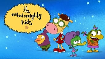 The Minimighty Kids (2008-2019)