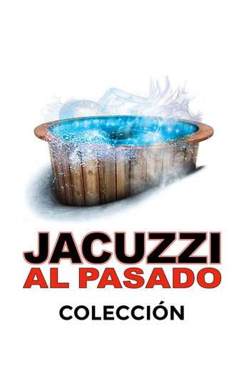 Jacuzzi al pasado - Colección