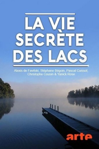 La Vie secrète des lacs