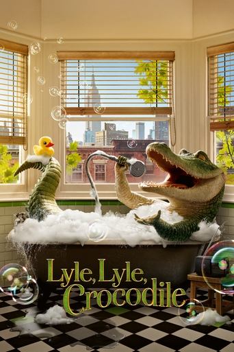 Movie poster: Lyle, Lyle, Crocodile (2022) ไลล์ จระเข้ตัวพ่อ.. หัวใจล้อหล่อ