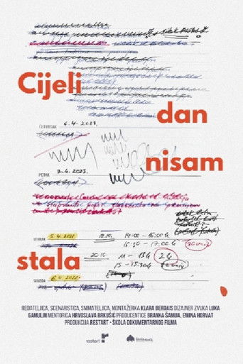 I Did Not Stop the Entire Day