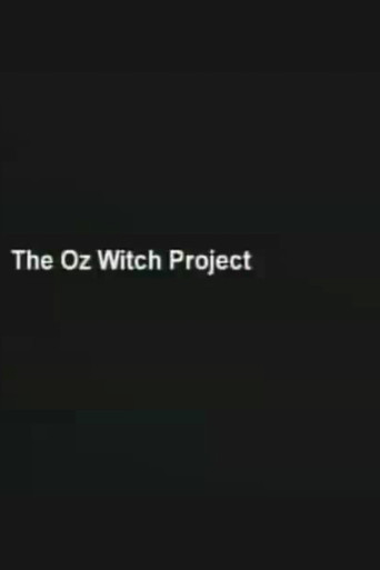 The Oz Witch Project (1999)