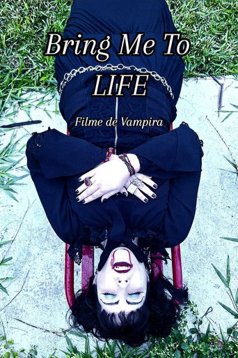 Bring Me To Life - Vampire Movie (2024)