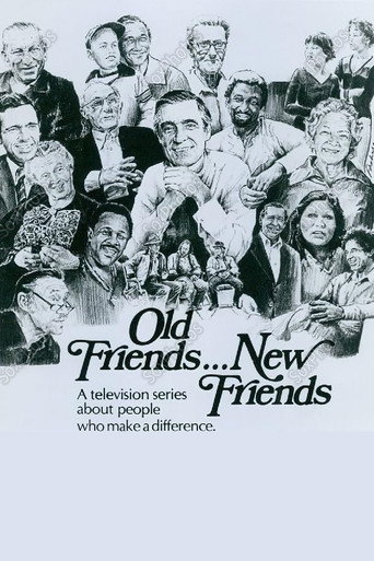 Old Friends... New Friends