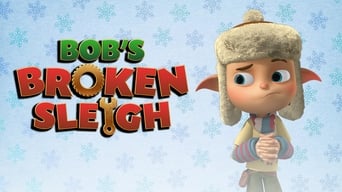 Bob's Broken Sleigh (2015)