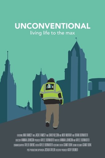 Unconventional: Living Life to the Max (2022)