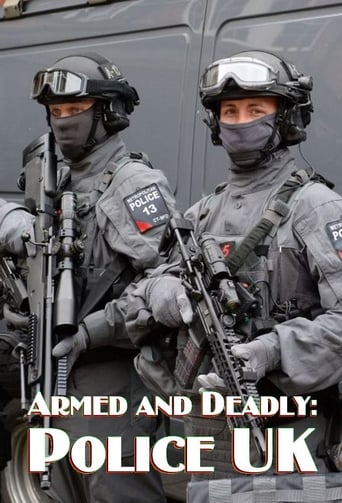 Armed and Deadly: Police UK en streaming 