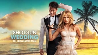 Shotgun Wedding – Ein knallhartes Team foto 1