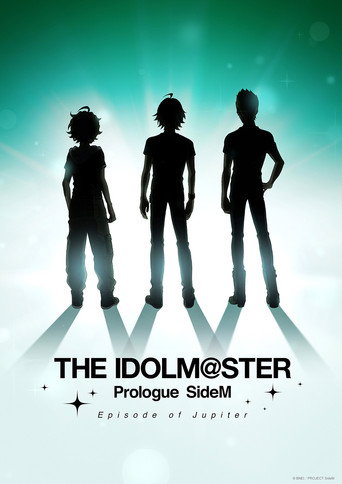 iDOLM@STER Side M - Episode of Jupiter