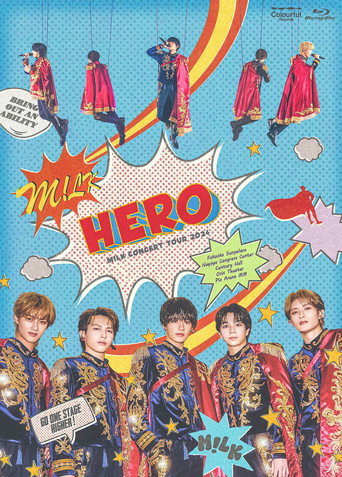 M!LK CONCERT TOUR 2024 「HERO」