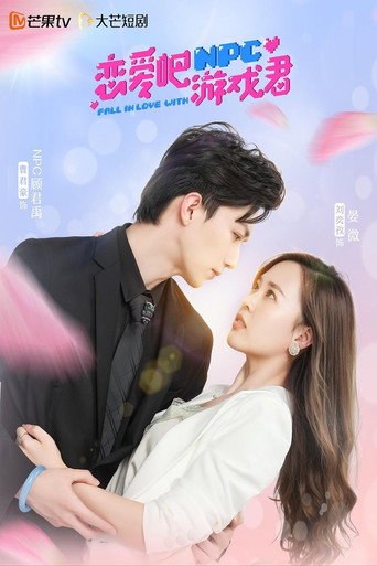 Fall in Love with NPC (2021)