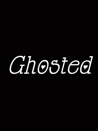 Ghosted