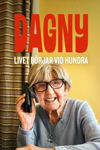Dagny - livet börjar vid hundra poster — watch free in HD on FreeFlix