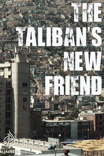 The Taliban's New Friend poster