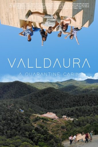 Valldaura: A Quarantine Cabin en streaming 